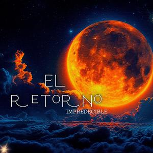 El Retorno Impredecible (acustico)