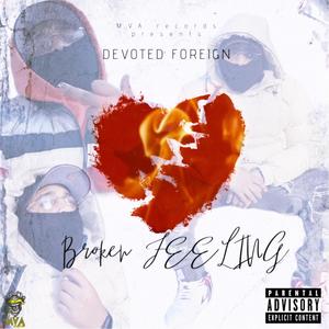 Broken Feelings (feat. Valious) [Explicit]