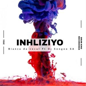 Inhliziyo(feat. Dj Songoo SA) (Explicit)