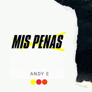 Mis Penas (Explicit)
