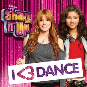 Shake It Up (I <3 Dance) [Music from the TV Series] (舞动青春 第三季 电视剧原声带)