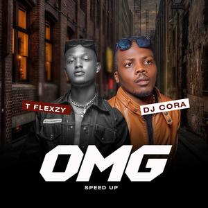 OMG (feat. Dj Cora) (speedup)
