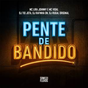 Pente de Bandido (Explicit)