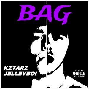 BAG (feat. Jelleyboi) (Explicit)