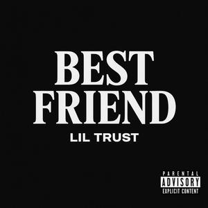 Best Friend (Explicit)