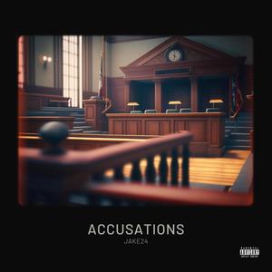 Accusations (Explicit)