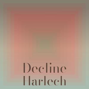 Decline Harlech
