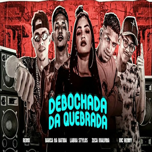 Debochada da Quebrada(feat. MC Henny & Zeca malvina)(Brega Funk) (Explicit)
