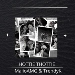 HOTTIE THOTTIE (feat. TrendyK) (Explicit)
