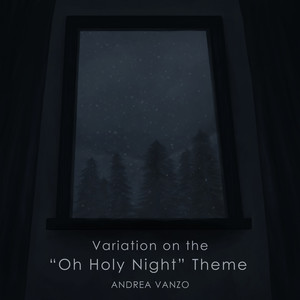 Variation on the "Oh Holy Night" Theme