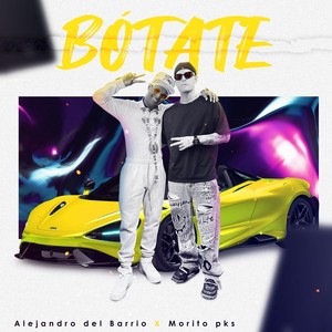 Bótate (Explicit)