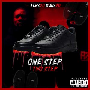 1 Step 2 Step (feat. Aqz20) [Explicit]