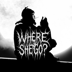 WHERESHEGO?