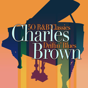 Driftin' Blues - 50 R&B Classics