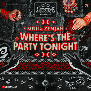 Where's The Party Tonight? (DAYTIMERS Presents: Alterations)