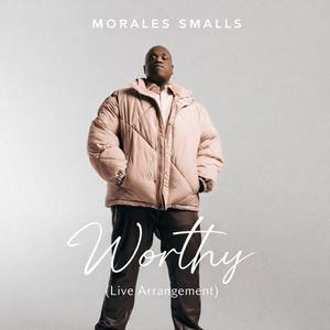 Worthy (Live Arrangment)