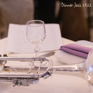 Dinner Jazz 2K22