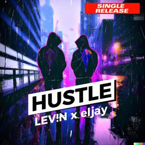 hustle (Explicit)