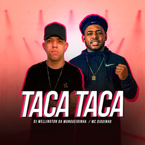 Taca Taca (Explicit)