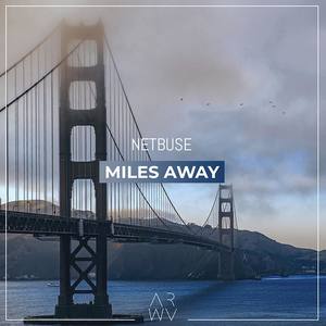 Miles Away