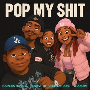 Pop My **** (Explicit)