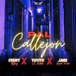 Pal Callejon (feat. Yuyito & Jan2) [Explicit]