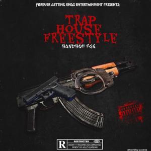 Trap House Freestyle (Explicit)
