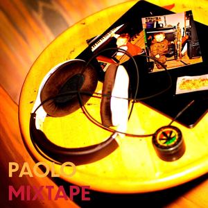 PAOLO MIXTAPE (Explicit)