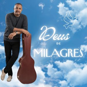Deus de Milagres