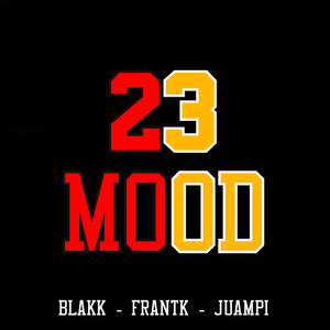 23 Mood (Explicit)