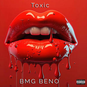 Toxic (Explicit)