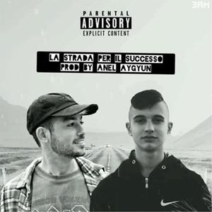 La Strada Per il Successo (feat. Andre Zaff) (Explicit)