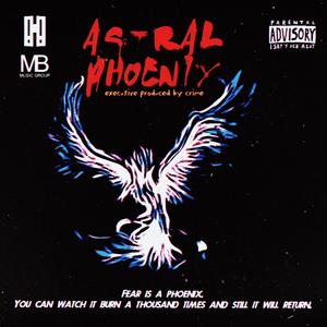 Astral Phoenix (Explicit)