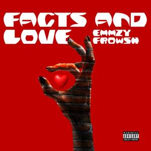 Facts and Love (Explicit)