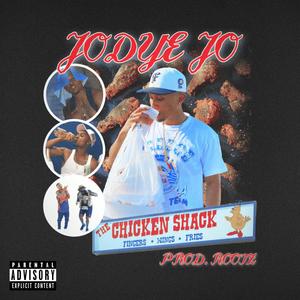 CHICKEN SHACK (Explicit)