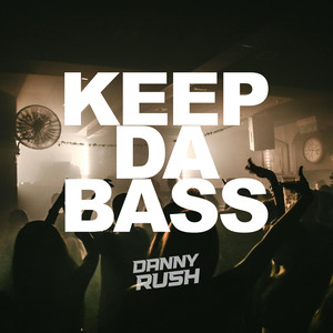 Keep Da Bass (NoizBasses X Robert S Remix|Explicit)