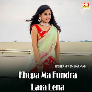 Khopa Ma Fundra Laga Lena