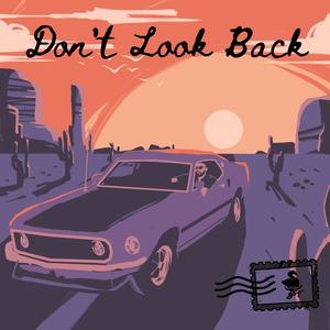 Don't Look Back (feat. Itz Julius) (Explicit)