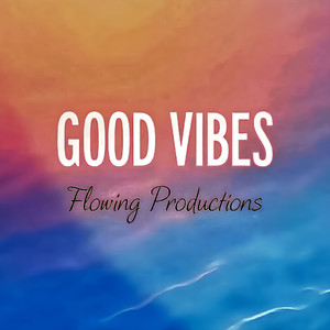 Good Vibes