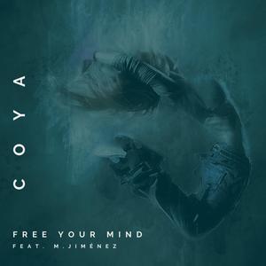 Free Your Mind (feat. M Jiménez)