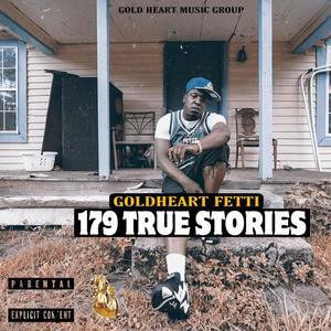 179 True Stories (Explicit)