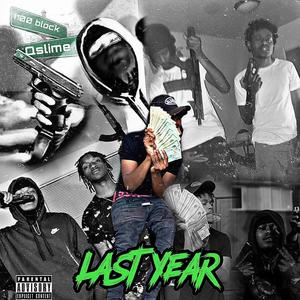 Last Year (Explicit)