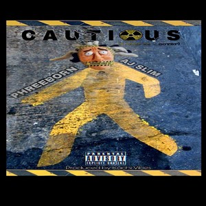 Cautious (feat. AJ Slim) (Explicit)