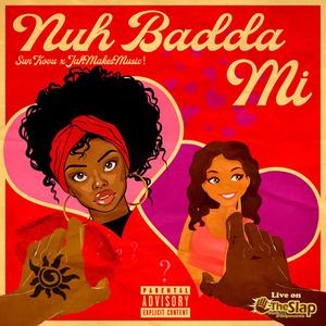 NUH BADDA MI (feat. Sun Kovu) (Radio Edit)
