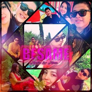 Besame (feat. Alma Nava) (Explicit)