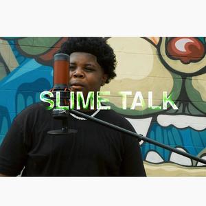 Slime Talk (Explicit)