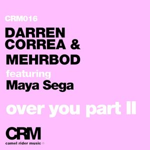 Over You (feat. Maya Sega) (DMS12 Remix)