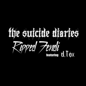 Ripped Fendi (feat. The Suicide Diaries) (Explicit)