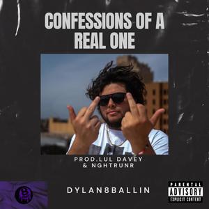 CONFESSIONS OF A REAL ONE (Explicit)