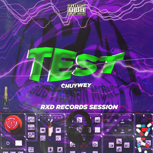 Test (Rxd Records Session) [Explicit]